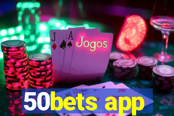 50bets app